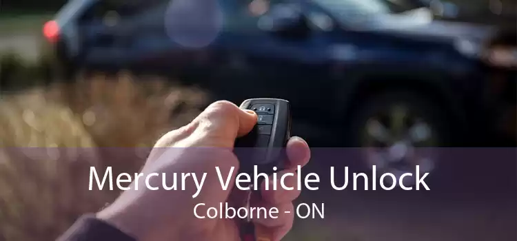 Mercury Vehicle Unlock Colborne - ON