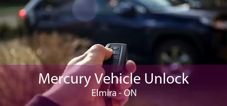Mercury Vehicle Unlock Elmira - ON
