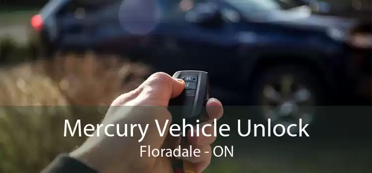 Mercury Vehicle Unlock Floradale - ON