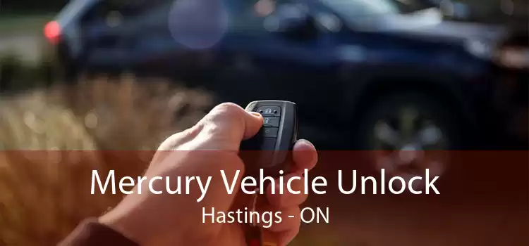 Mercury Vehicle Unlock Hastings - ON
