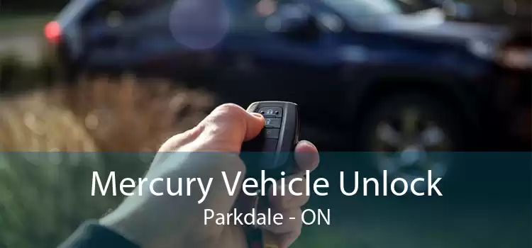 Mercury Vehicle Unlock Parkdale - ON