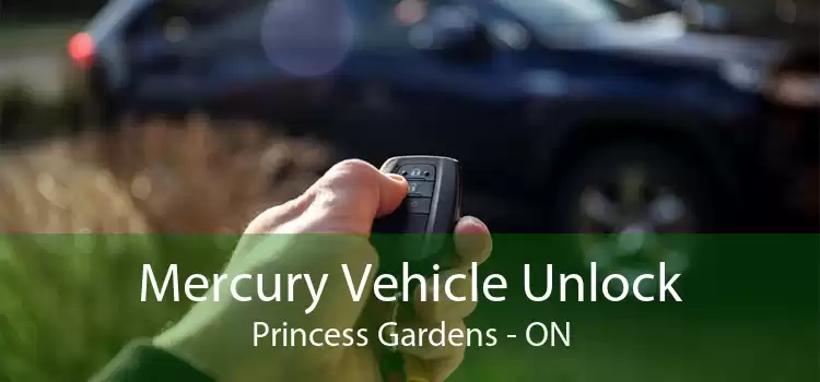 Mercury Vehicle Unlock Princess Gardens - ON