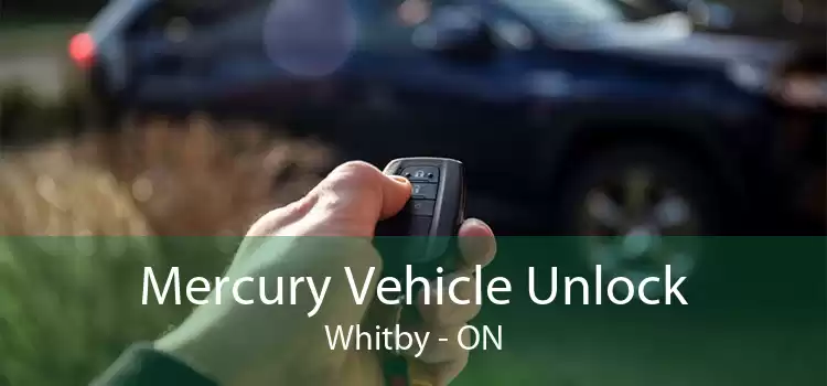 Mercury Vehicle Unlock Whitby - ON