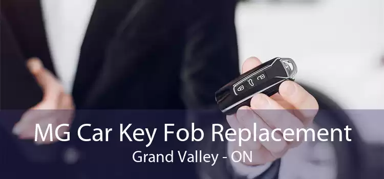 MG Car Key Fob Replacement Grand Valley - ON