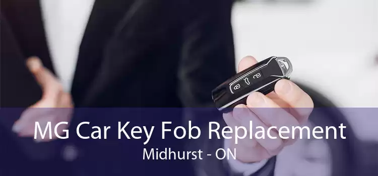 MG Car Key Fob Replacement Midhurst - ON