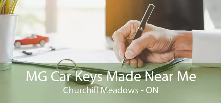 MG Car Keys Made Near Me Churchill Meadows - ON