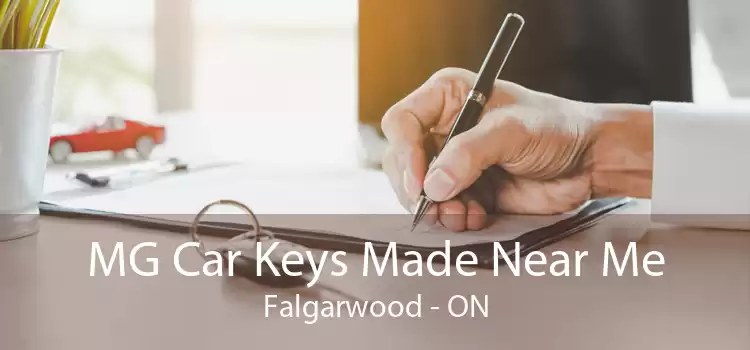 MG Car Keys Made Near Me Falgarwood - ON