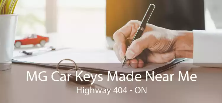 MG Car Keys Made Near Me Highway 404 - ON