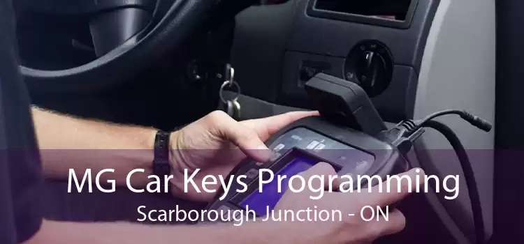 MG Car Keys Programming Scarborough Junction - ON