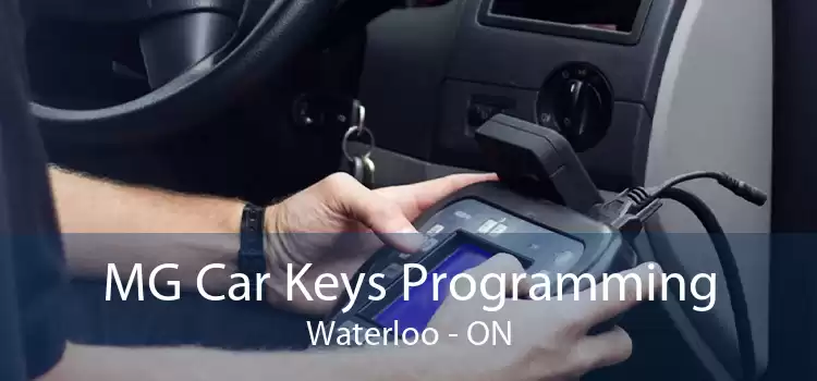 MG Car Keys Programming Waterloo - ON