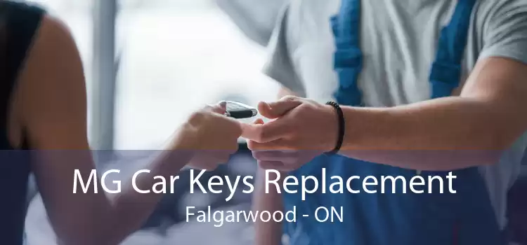 MG Car Keys Replacement Falgarwood - ON