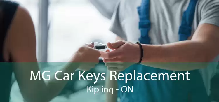 MG Car Keys Replacement Kipling - ON