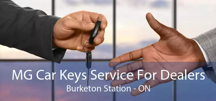 MG Car Keys Service For Dealers Burketon Station - ON