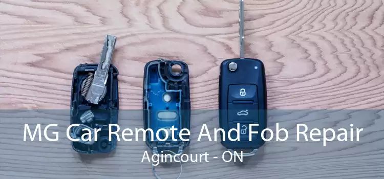 MG Car Remote And Fob Repair Agincourt - ON