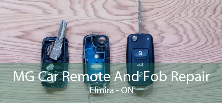 MG Car Remote And Fob Repair Elmira - ON