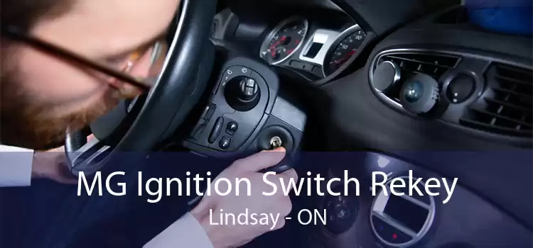 MG Ignition Switch Rekey Lindsay - ON