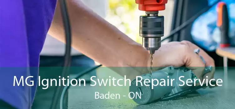 MG Ignition Switch Repair Service Baden - ON