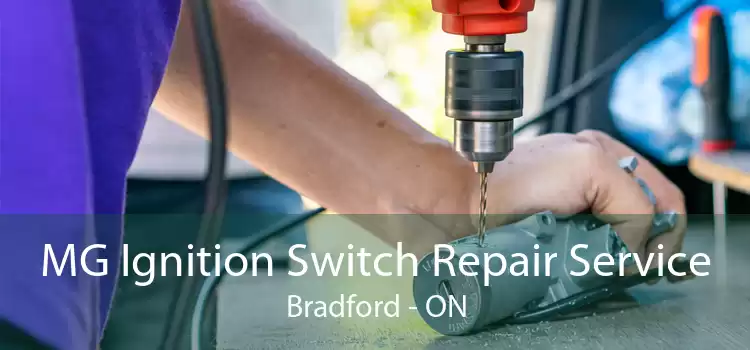 MG Ignition Switch Repair Service Bradford - ON