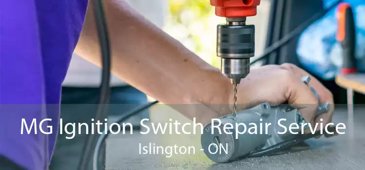MG Ignition Switch Repair Service Islington - ON
