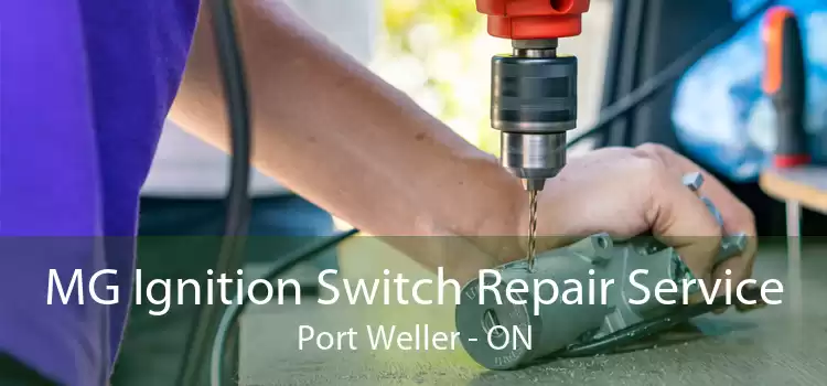 MG Ignition Switch Repair Service Port Weller - ON