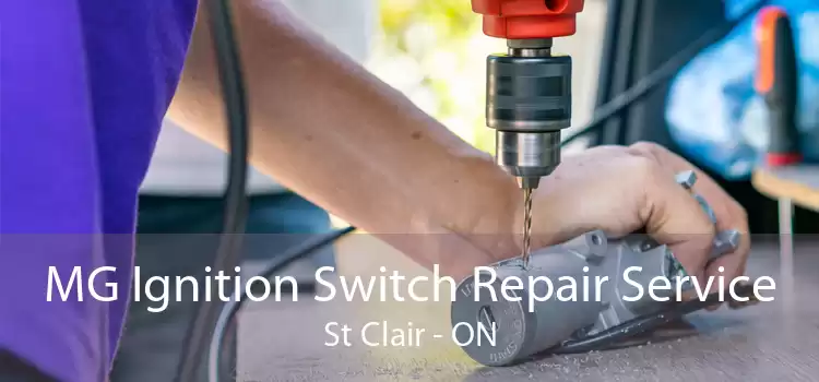 MG Ignition Switch Repair Service St Clair - ON