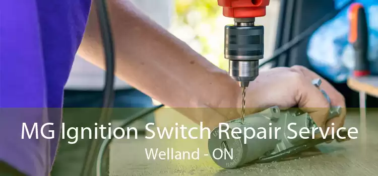 MG Ignition Switch Repair Service Welland - ON