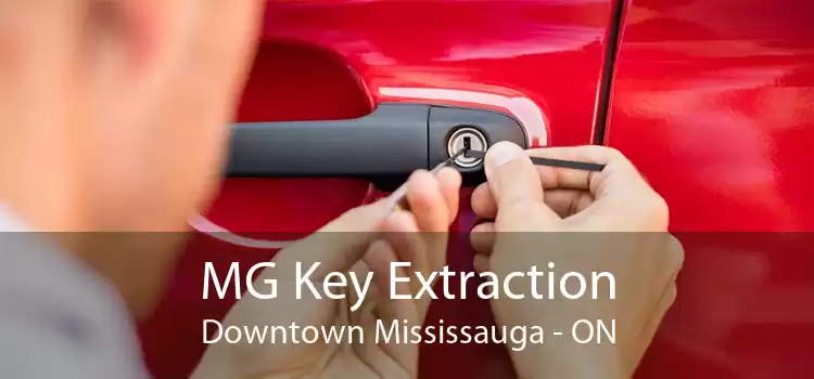 MG Key Extraction Downtown Mississauga - ON