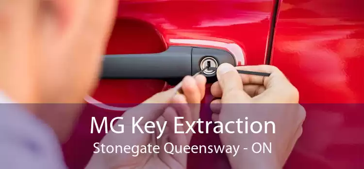 MG Key Extraction Stonegate Queensway - ON