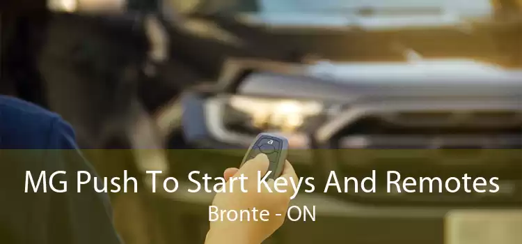 MG Push To Start Keys And Remotes Bronte - ON