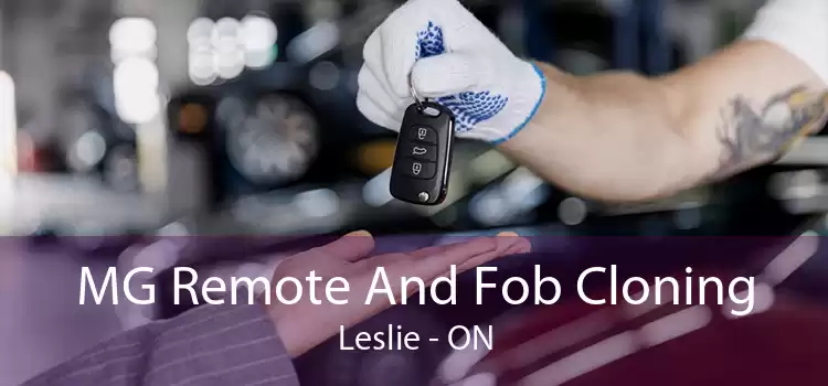 MG Remote And Fob Cloning Leslie - ON