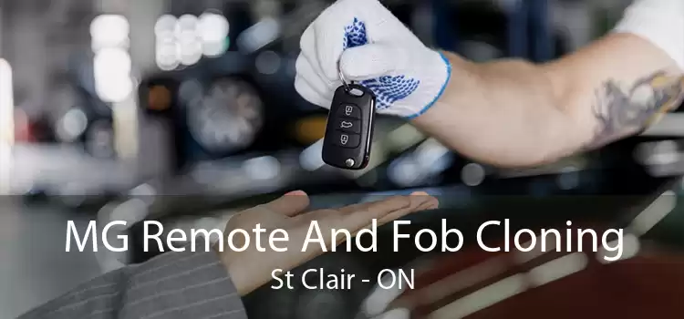 MG Remote And Fob Cloning St Clair - ON