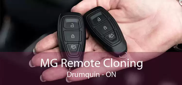 MG Remote Cloning Drumquin - ON