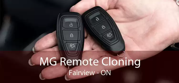 MG Remote Cloning Fairview - ON