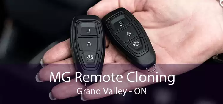 MG Remote Cloning Grand Valley - ON