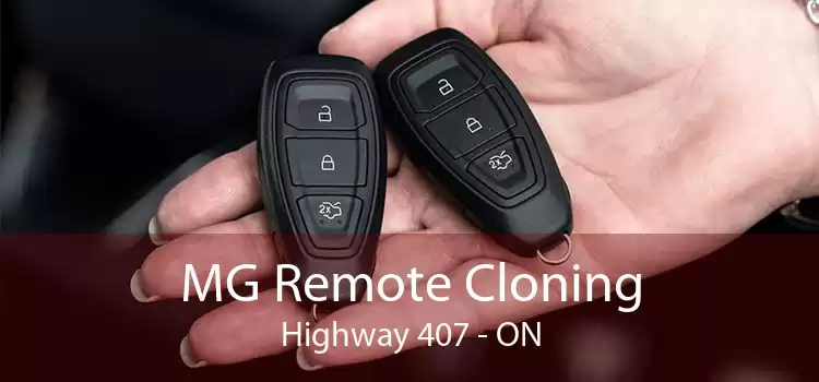 MG Remote Cloning Highway 407 - ON