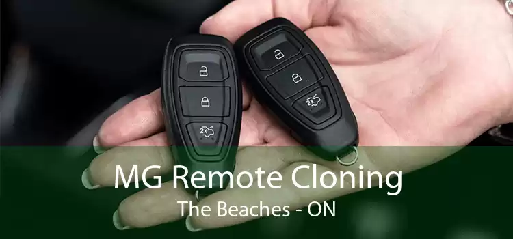 MG Remote Cloning The Beaches - ON