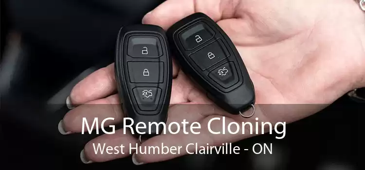 MG Remote Cloning West Humber Clairville - ON