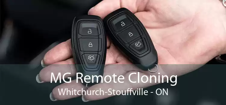 MG Remote Cloning Whitchurch-Stouffville - ON