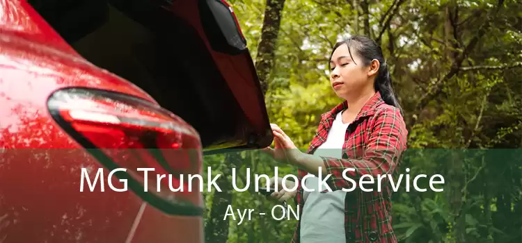 MG Trunk Unlock Service Ayr - ON