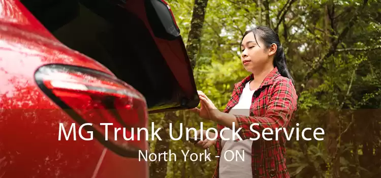 MG Trunk Unlock Service North York - ON