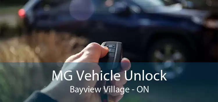 MG Vehicle Unlock Bayview Village - ON