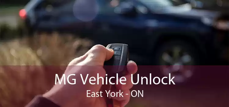 MG Vehicle Unlock East York - ON