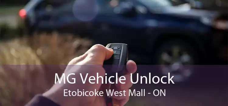 MG Vehicle Unlock Etobicoke West Mall - ON