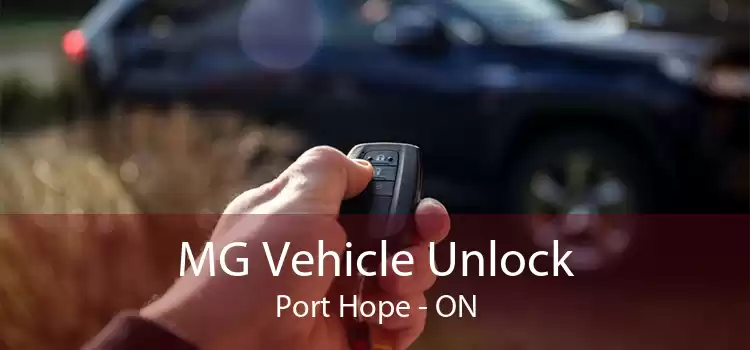 MG Vehicle Unlock Port Hope - ON