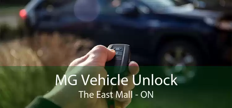 MG Vehicle Unlock The East Mall - ON