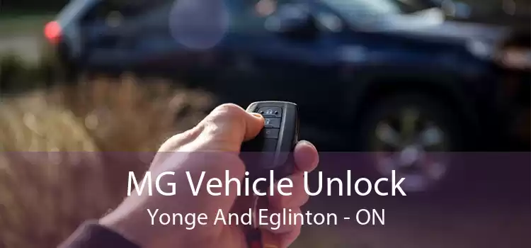 MG Vehicle Unlock Yonge And Eglinton - ON