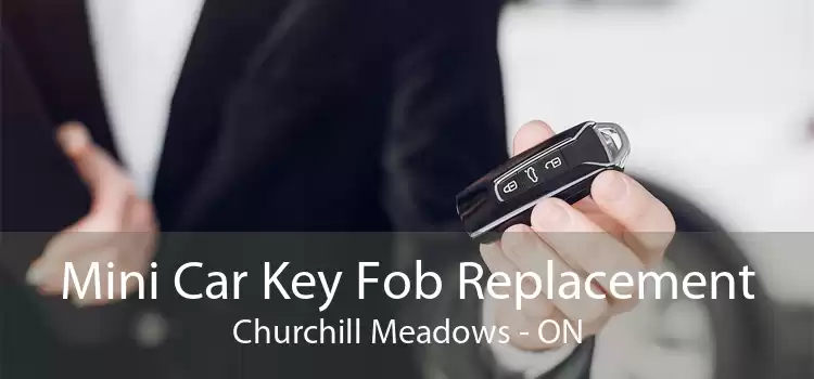 Mini Car Key Fob Replacement Churchill Meadows - ON