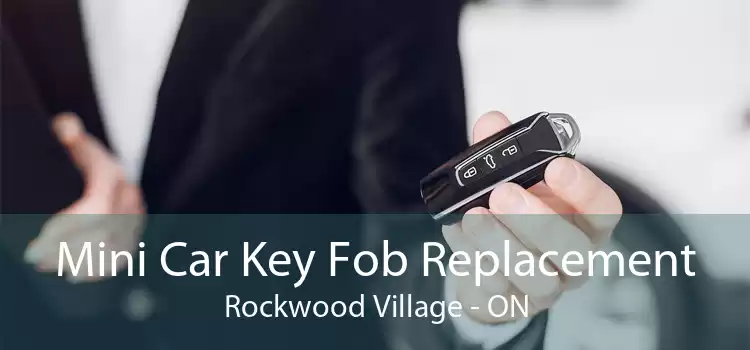 Mini Car Key Fob Replacement Rockwood Village - ON