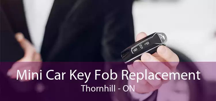 Mini Car Key Fob Replacement Thornhill - ON