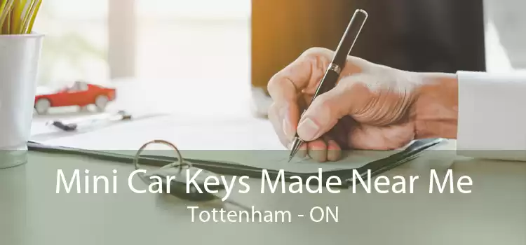 Mini Car Keys Made Near Me Tottenham - ON